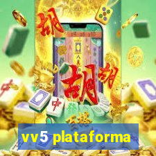 vv5 plataforma
